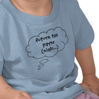 future tax payer 01 tshirt